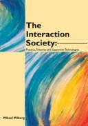The interaction society