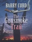 The gunsmoke trail