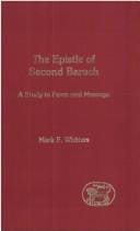 EPISTLE OF SECOND BARUCH: A STUDY IN FORM AND MESSAGE