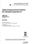 Optical measurement systems for industrial inspection III