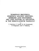 Pompeian brothels, Pompeii's ancient history, mirrors and mysteries, art and nature at Oplontis, & the Herculaneum "Basilica"