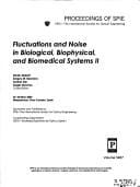 Fluctuations and noise in biological, biophysical, and biomedical systems II