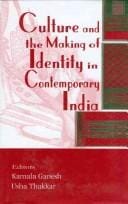 Culture and the Making of Identity in Contemporary India