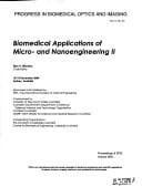 Biomedical applications of micro- and nanoengineering II