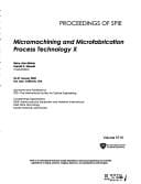 Micromachining and microfabrication process technology X