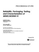 Reliability, packaging, testing, and characterization of MEMS/MOEMS IV