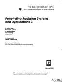 Penetrating radiation systems and applications VI