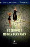 Os demônios morrem duas vezes