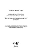 Erinnerungskartelle: zur Konstruktion von Autobiographien nach 1945