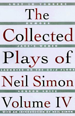 The Collected Plays of Neil Simon, Vol. 4