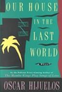 Our House In the Last World