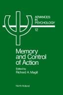 Memory and control of action, Volume 12 (Advances in Psychology)