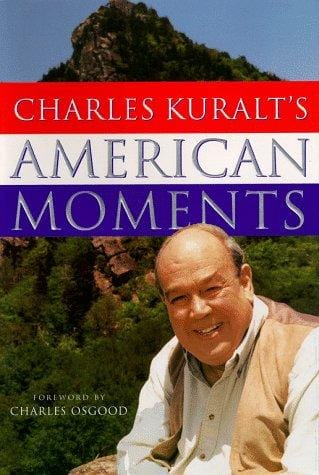 Charles Kuralt's American moments