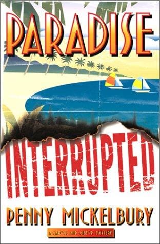 Paradise interrupted