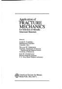 Application of Fracture Mechanics for Selection of Metallic Structural Materials