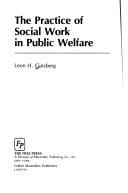 The practice of social work in public welfare
