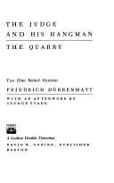 The judge and his hangman ; The quarry