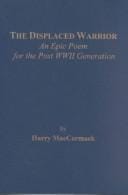 The displaced warrior