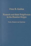 Nomads and their neighbours in the Russian steppe