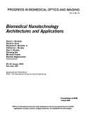 Biomedical nanotechnology architectures and applications