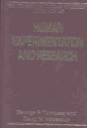 Human experimentation and research