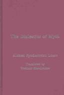 DIALECTICS OF MYTH; TRANS. BY VLADIMIR MARCHENKOV