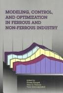 Modeling, control, and optimization in ferrous and nonferrous industry
