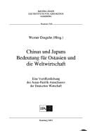 Chinas und Japans Bedeutung für Ostasien und die Weltwirtschaft