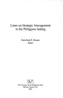 Cases on strategic management in the Philippine setting
