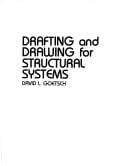 Drafting and drawing for structural systems