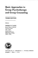 Basic approaches to group psychotherapy and group counseling
