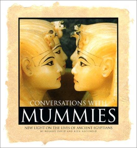 Conversations with mummies : new light on the lives of ancient Egyptians