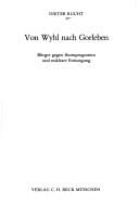 Von Wyhl nach Gorleben