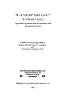 What do we talk about when we talk?