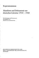 Expressionismus: Manifeste und Dokumente zur deutschen Literatur 1910-1920 (German Edition)