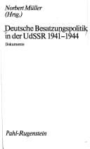 Deutsche Besatzungspolitik in der UdSSR 1941-1944