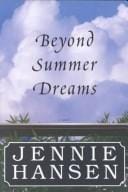 Beyond summer dreams