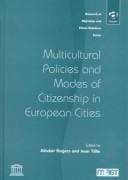 Multicultural policies and modes of citizenship in European cities