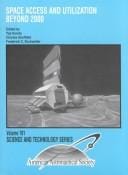 Space access and utilization beyond 2000