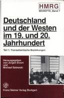 Deutschland und der Westen im 19. und 20. Jahrhundert