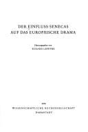 Der Einfluss Senecas auf das europäische Drama