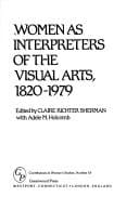 Women as interpreters of the visual arts, 1820-1979