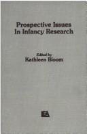 Prospective issues in infancy research