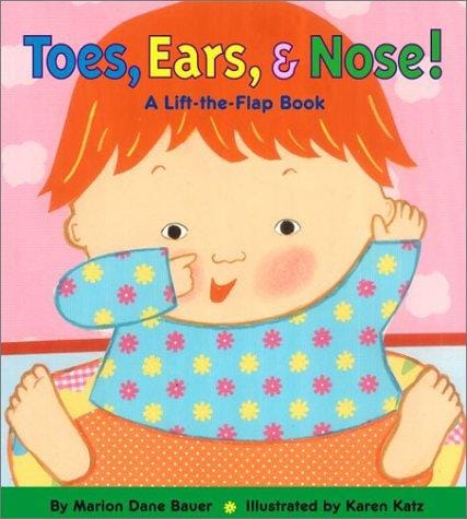 Toes, Ears, & Nose! A Lift-the-Flap Book