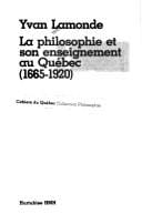 La philosophie et son enseignement au Québec, 1665-1920