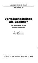 Verfassungsfeinde als Beamte?: Die Kontroverse um d. streitbare Demokratie (Geschichte und Staat) (German Edition)