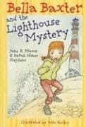 Bella Baxter and the Lighthouse Mystery (Bella Baxter)