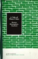 A Tale of three cities, Boston, Birmingham, Hartford