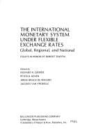 The International monetary system under flexible exchange rates