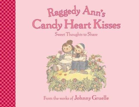 Raggedy Ann's candy heart kisses